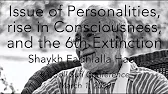 Personality, Rise in Consciousness, 6th Extinction